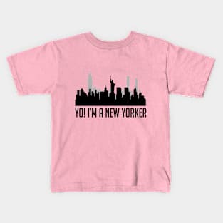 Yo! I'm A New Yorker Kids T-Shirt